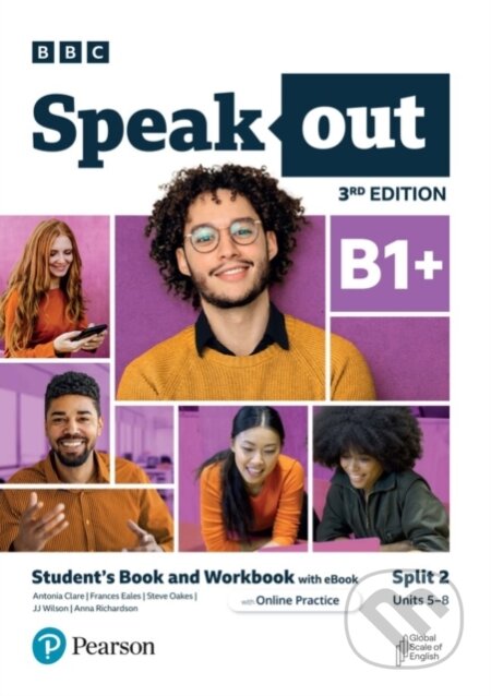 Kniha: Speakout 3rd Edition B1+ Split 2 Student´s Book and Workbook with eBook and Online Practice (Education Pearson). Pearson, 2023 Kniha: Speakout 3rd Edition B1+ Split 2 Student´s Book and Workbook with eBook and Online Practice (Education Pearson). Pearson, 2023
