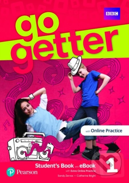 Kniha: GoGetter Level 1 Student´s Book with eBook and Online Practice (Catherine Bright a Sandy Zervas). Pearson, 2021 Kniha: GoGetter Level 1 Student´s Book with eBook and Online Practice (Catherine Bright a Sandy Zervas). Pearson, 2021