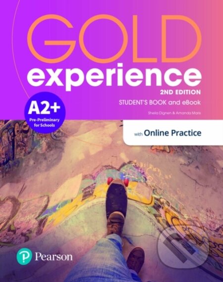 Kniha: Gold Experience 2nd Edition A2+ Student´s Book with eBook and Online Practice (Pearson). Pearson, 2021 Kniha: Gold Experience 2nd Edition A2+ Student´s Book with eBook and Online Practice (Pearson). Pearson, 2021