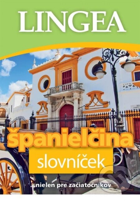 Kniha: Slovníček španielčina (Lingea). Lingea, 2026 Kniha: Slovníček španielčina (Lingea). Lingea, 2026