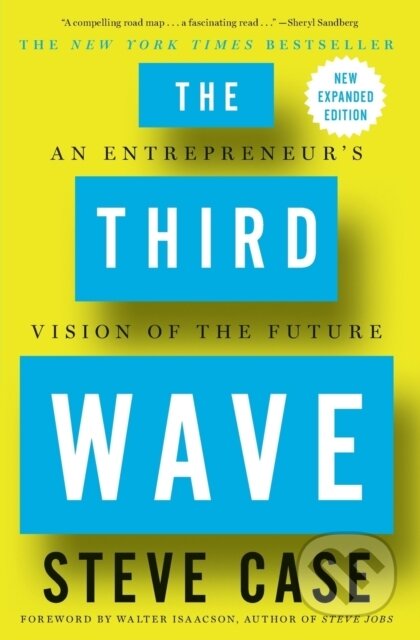 Kniha: Third Wave (Steve Case). Simon & Schuster, 2017 Kniha: Third Wave (Steve Case). Simon & Schuster, 2017