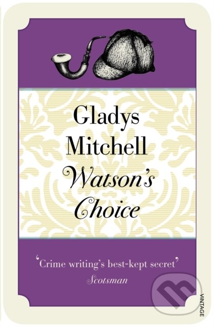 Kniha: Watson's Choice (Gladys Mitchell). Vintage, 2017 Kniha: Watson's Choice (Gladys Mitchell). Vintage, 2017