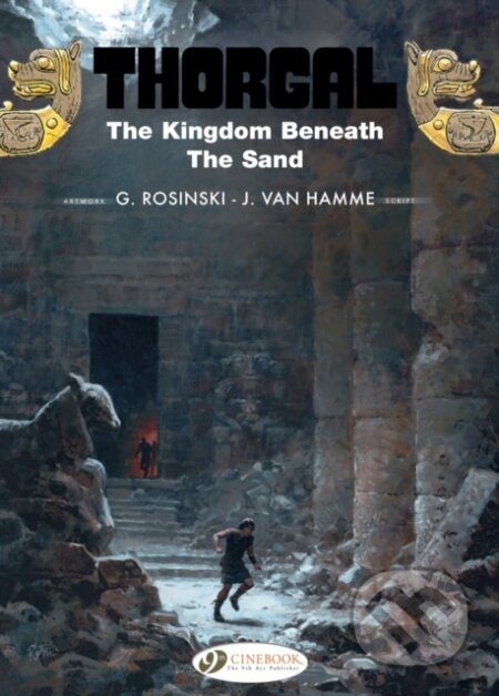 Kniha: Thorgal 18 - The Kingdom Beneath the Sand (Jean Van Hamme). Cinebook Ltd, 2017 Kniha: Thorgal 18 - The Kingdom Beneath the Sand (Jean Van Hamme). Cinebook Ltd, 2017