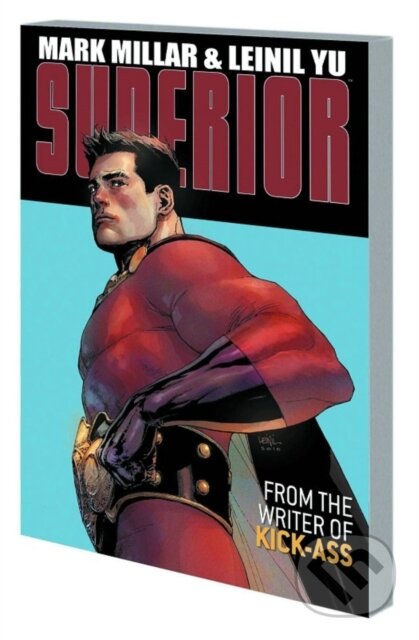 Kniha: Superior (Mark Millar). Image Comics, 2018 Kniha: Superior (Mark Millar). Image Comics, 2018