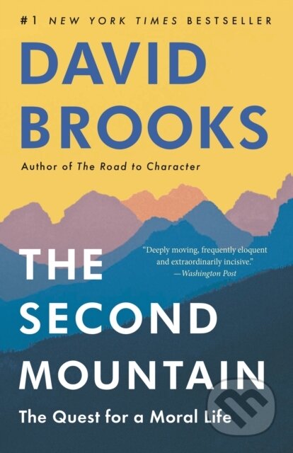 Kniha: Second Mountain (David Brooks). , 1900 Kniha: Second Mountain (David Brooks). , 1900