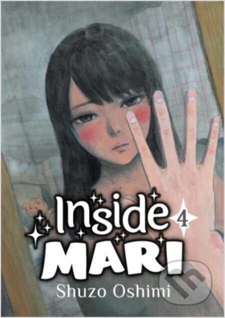 Kniha: Inside Mari, Volume 4 (Shuzo Oshimi). Denpa Books, 2019 Kniha: Inside Mari, Volume 4 (Shuzo Oshimi). Denpa Books, 2019