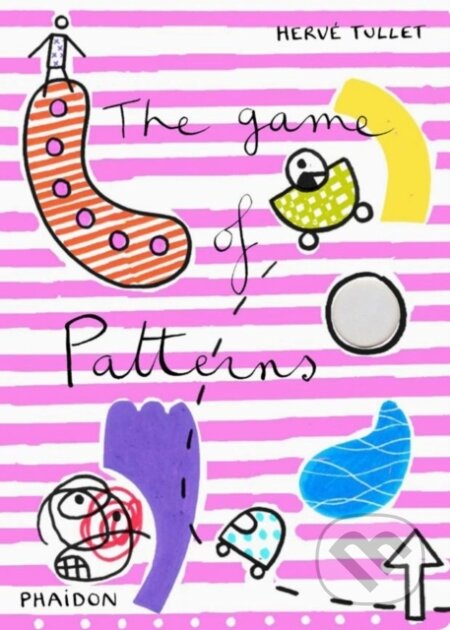 Kniha: The Game of Patterns (Hervé Tullet). Phaidon, 2011 Kniha: The Game of Patterns (Hervé Tullet). Phaidon, 2011