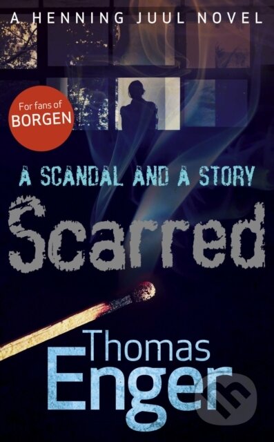 Kniha: Scarred (Thomas Enger). Faber and Faber, 2014 Kniha: Scarred (Thomas Enger). Faber and Faber, 2014