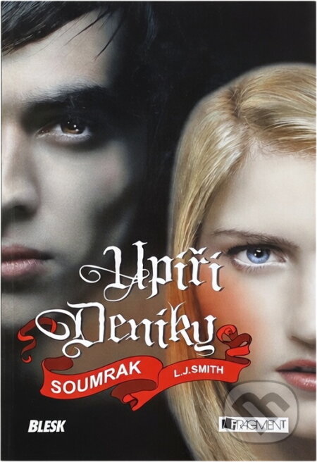 Kniha: Upíří deníky 6 - Soumrak - 3. v. brož (L. J. Smith). Fragment, 2013 Kniha: Upíří deníky 6 - Soumrak - 3. v. brož (L. J. Smith). Fragment, 2013