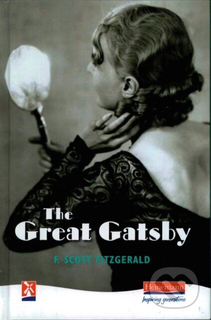 Kniha: The Great Gatsby (F. Scott Fitzgerald). William Heinemann, 1987 Kniha: The Great Gatsby (F. Scott Fitzgerald). William Heinemann, 1987
