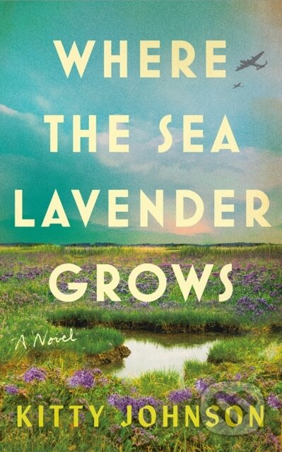 Kniha: Where the Sea Lavender Grows (Kitty Johnson). Lake Union Publishing, 2026 Kniha: Where the Sea Lavender Grows (Kitty Johnson). Lake Union Publishing, 2026