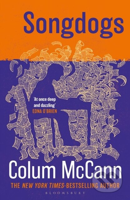 Kniha: Songdogs (Colum McCann). Bloomsbury, 2026 Kniha: Songdogs (Colum McCann). Bloomsbury, 2026