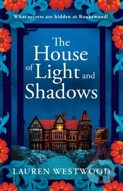 Kniha: The House of Light and Shadows (Lauren Westwood). Boldwood Books, 2025 Kniha: The House of Light and Shadows (Lauren Westwood). Boldwood Books, 2025