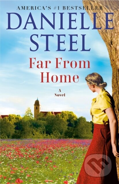 Kniha: Far From Home (Danielle Steel). Dell, 2025 Kniha: Far From Home (Danielle Steel). Dell, 2025