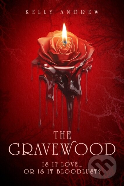Kniha: The Gravewood (Kelly Andrew). , 2026 Kniha: The Gravewood (Kelly Andrew). , 2026
