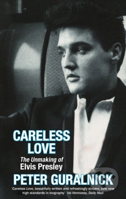 Kniha: Careless Love (Peter Guralnick). White Rabbit, 2026 Kniha: Careless Love (Peter Guralnick). White Rabbit, 2026