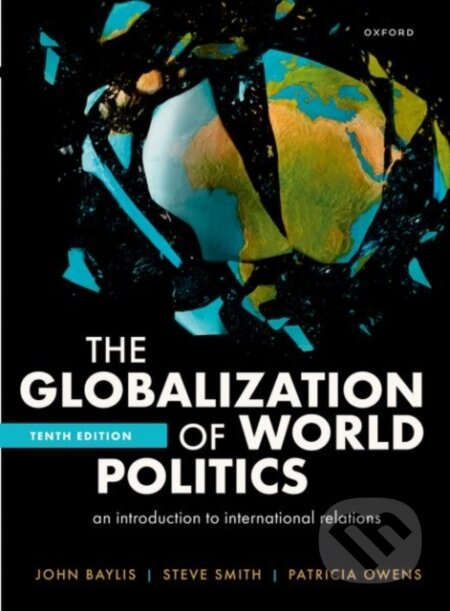 Kniha: The Globalization of World Politics (John Baylis, Steve Smith a Patricia Owens). Oxford University Press, 2026 Kniha: The Globalization of World Politics (John Baylis, Steve Smith a Patricia Owens). Oxford University Press, 2026