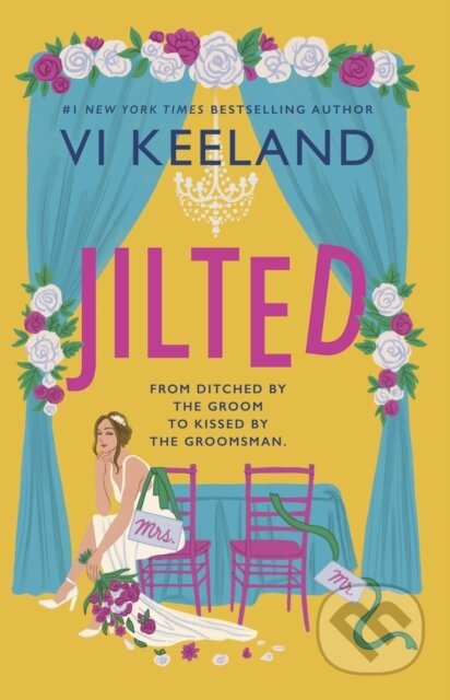 Kniha: Jilted (Vi Keeland). Piatkus, 2025 Kniha: Jilted (Vi Keeland). Piatkus, 2025