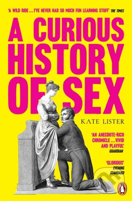 Kniha: A Curious History of Sex (Kate Lister). Transworld, 2026 Kniha: A Curious History of Sex (Kate Lister). Transworld, 2026
