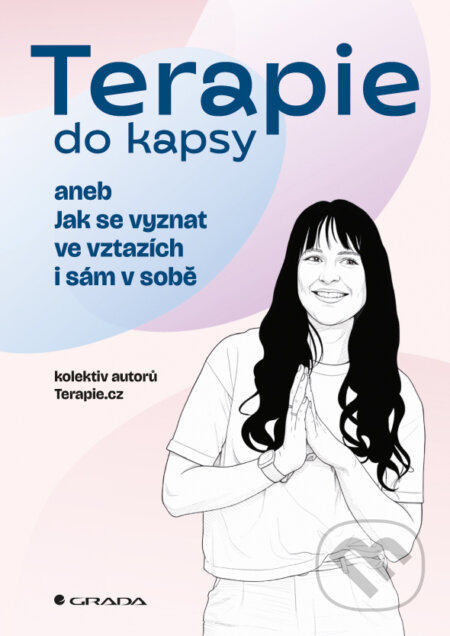 Kniha: Terapie do kapsy (Terapie.cz). Grada, 2026 Kniha: Terapie do kapsy (Terapie.cz). Grada, 2026