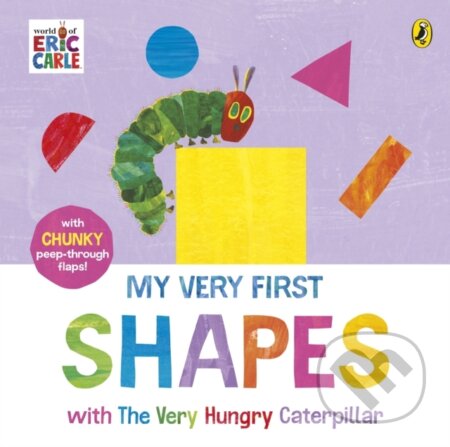 Kniha: My Very First Shapes with The Very Hungry Caterpillar (Eric Carle). Puffin Books, 2026 Kniha: My Very First Shapes with The Very Hungry Caterpillar (Eric Carle). Puffin Books, 2026