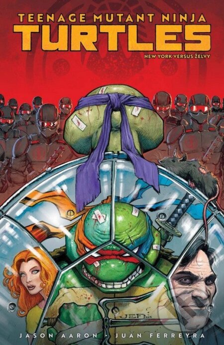 Kniha: Teenage Mutant Ninja Turtles 2 - New York versus Želvy (Jason Aaron). Crew, 2026 Kniha: Teenage Mutant Ninja Turtles 2 - New York versus Želvy (Jason Aaron). Crew, 2026