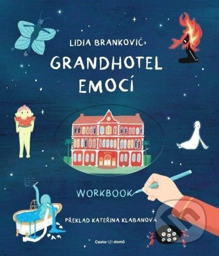 Kniha: Grandhotel emocí - Workbook (Lidia Brankovic). Cesta domů, 2026 Kniha: Grandhotel emocí - Workbook (Lidia Brankovic). Cesta domů, 2026