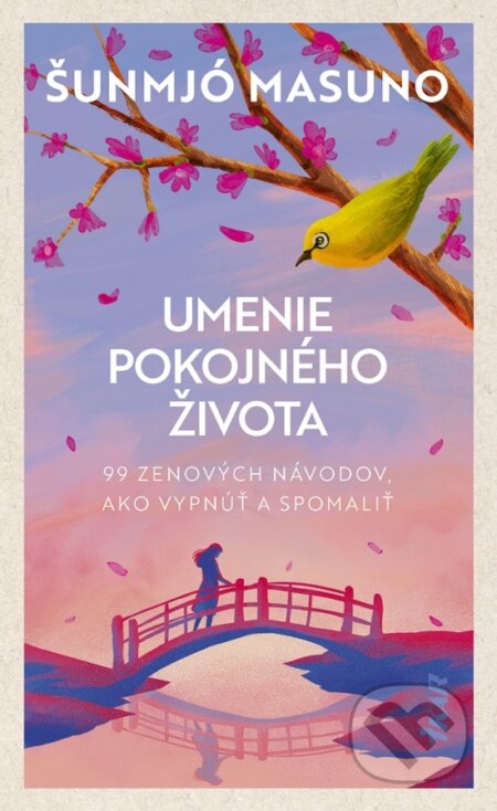Kniha: Umenie pokojného života (Šunmjó Masuno). Ikar, 2026 Kniha: Umenie pokojného života (Šunmjó Masuno). Ikar, 2026