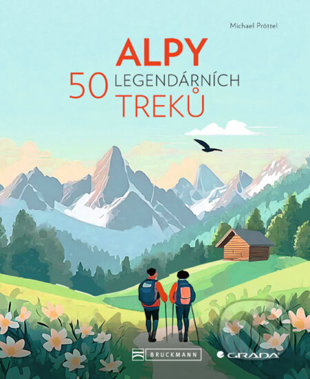 Kniha: Alpy (Michael Prottel). Grada, 2026 Kniha: Alpy (Michael Prottel). Grada, 2026