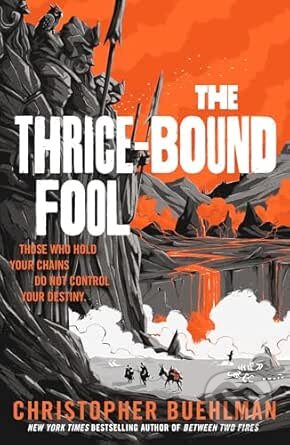 Kniha: The Thrice-Bound Fool (Christopher Buehlman). Orion, 2026 Kniha: The Thrice-Bound Fool (Christopher Buehlman). Orion, 2026