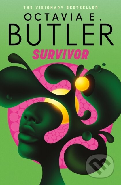 Kniha: Survivor (Octavia E. Butler). Headline Publishing Group, 2026 Kniha: Survivor (Octavia E. Butler). Headline Publishing Group, 2026