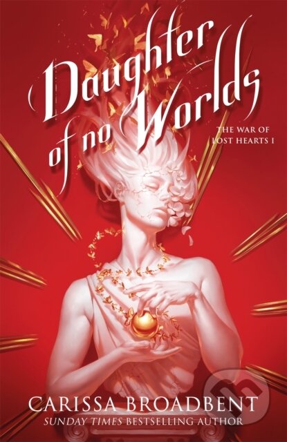 Kniha: Daughter of No Worlds (Carissa Broadbent). Pan Macmillan, 2026 Kniha: Daughter of No Worlds (Carissa Broadbent). Pan Macmillan, 2026