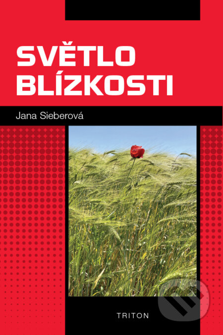 E-kniha: Světlo blízkosti (Jana Sieberová). Triton, 2026 E-kniha: Světlo blízkosti (Jana Sieberová). Triton, 2026
