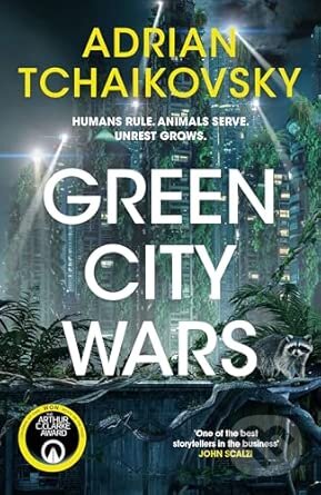 Kniha: Green City Wars (Adrian Tchaikovsky). Tor, 2026 Kniha: Green City Wars (Adrian Tchaikovsky). Tor, 2026
