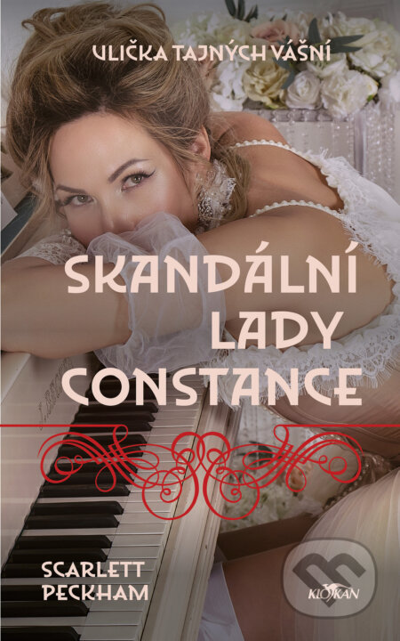 E-kniha: Ulička tajných vášní - Skandální lady Constance (Scarlett Peckham). Alpress, 2026 E-kniha: Ulička tajných vášní - Skandální lady Constance (Scarlett Peckham). Alpress, 2026