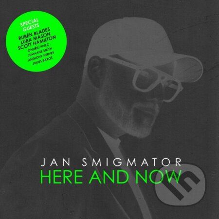 Hudební CD: Jan Smigmator: Here and Now (Universal Music). Universal Music, 2026 Hudební CD: Jan Smigmator: Here and Now (Universal Music). Universal Music, 2026