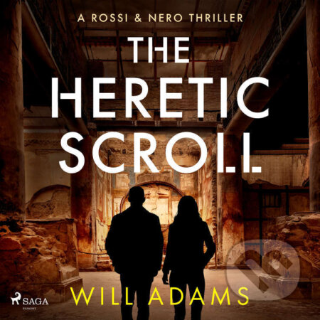 Audiokniha: The Heretic Scroll (EN) (Will Adams). Saga Egmont, 2026 Audiokniha: The Heretic Scroll (EN) (Will Adams). Saga Egmont, 2026