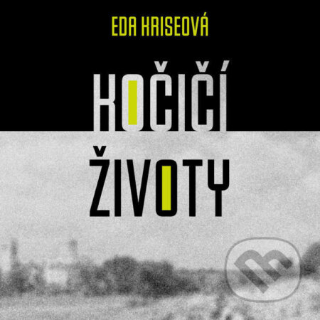 Audiokniha: Kočičí životy (Eda Kriseová). Tympanum, 2026 Audiokniha: Kočičí životy (Eda Kriseová). Tympanum, 2026