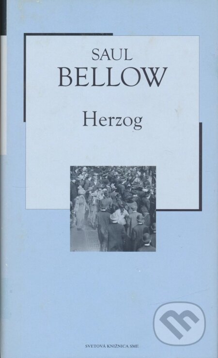 Kniha: Herzog (Saul Bellow). Petit Press, 2005 Kniha: Herzog (Saul Bellow). Petit Press, 2005