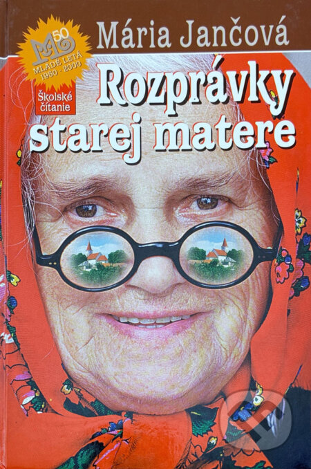 Kniha: Rozprávky starej matere (Jančová Mária a Mária Jančová). , 1999 Kniha: Rozprávky starej matere (Jančová Mária a Mária Jančová). , 1999