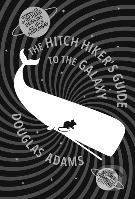 Kniha: The Hitchhiker's Guide to the Galaxy (Douglas Adams). William Heinemann, 2014 Kniha: The Hitchhiker's Guide to the Galaxy (Douglas Adams). William Heinemann, 2014