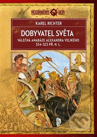 Kniha: Dobyvatel světa (Karel Richter). Epocha, 2026 Kniha: Dobyvatel světa (Karel Richter). Epocha, 2026