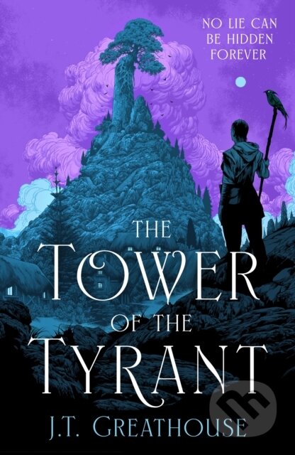 Kniha: The Tower of the Tyrant (J.T. Greathouse). Gollancz, 2025 Kniha: The Tower of the Tyrant (J.T. Greathouse). Gollancz, 2025