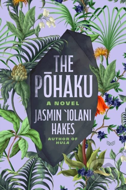 Kniha: The Pohaku (Jasmin Iolani Hakes). HarperCollins, 2026 Kniha: The Pohaku (Jasmin Iolani Hakes). HarperCollins, 2026