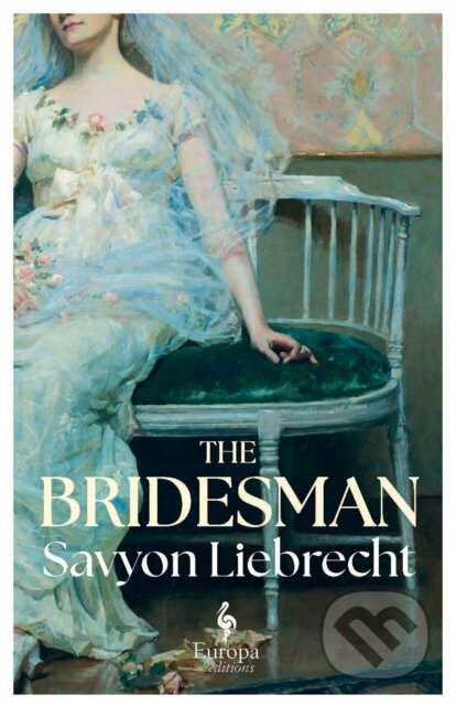 Kniha: The Bridesman (Savyon Liebrecht). Europa Editions, 2025 Kniha: The Bridesman (Savyon Liebrecht). Europa Editions, 2025