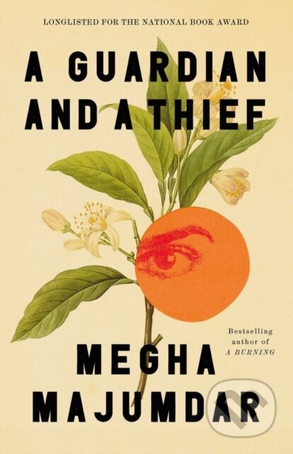 Kniha: A Guardian and a Thief (Megha Majumdar). Scribner, 2026 Kniha: A Guardian and a Thief (Megha Majumdar). Scribner, 2026
