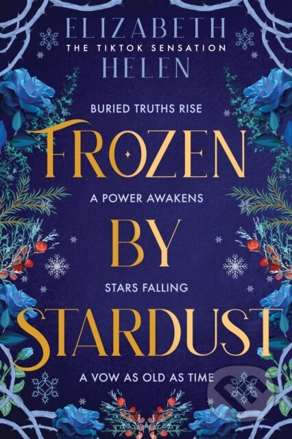 Kniha: Frozen by Stardust (Elizabeth Helen). Bloom Books, 2026 Kniha: Frozen by Stardust (Elizabeth Helen). Bloom Books, 2026