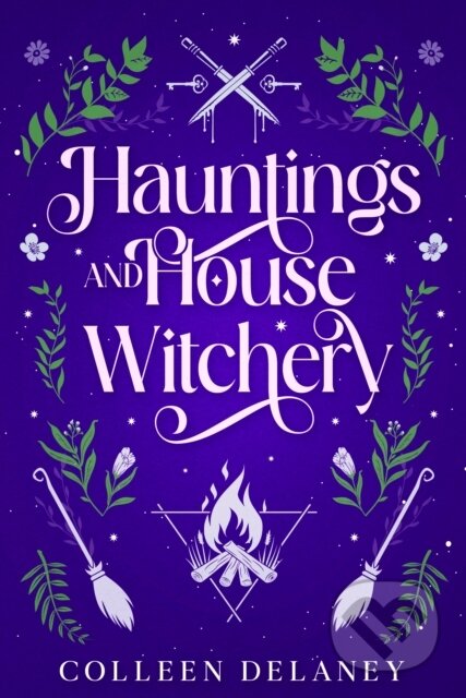 Kniha: Hauntings and House Witchery (Colleen Delaney). City Owl Press, 2025 Kniha: Hauntings and House Witchery (Colleen Delaney). City Owl Press, 2025