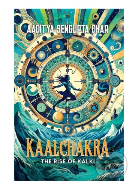 Kniha: Kaalchakra (Aaditya Sengupta Dhar). , 2024 Kniha: Kaalchakra (Aaditya Sengupta Dhar). , 2024