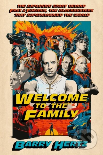 Kniha: Welcome to the Family (Barry Hertz). Grand Central Publishing, 2025 Kniha: Welcome to the Family (Barry Hertz). Grand Central Publishing, 2025